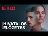 A másik nővér | Hivatalos előzetes | Netflix tn