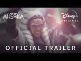 Ahsoka | Official Trailer | Disney+ tn