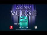 Axiom Verge 2 Launch Trailer tn