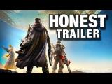 Destiny Honest Trailer tn