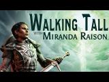 Dragon Age: Inquisition – Walking Tall with Miranda Raison tn