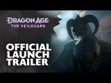 Dragon Age: The Veilguard | Official Launch Trailer tn