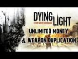 Dying Light - Unlimited Money Exploit & Weapon Duplication tn