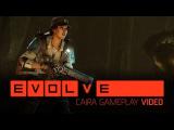 Evolve – Caira Gameplay Video tn