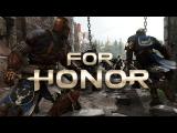 For Honor - Gameplay / Multiplayer Walkthrough (E3 2015) tn