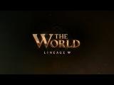 Lineage W Showcase : The World tn