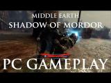 Middle-earth: Shadow of Mordor PC Gameplay tn