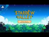 Stardew Valley - Gameplay Trailer | PS4 tn