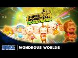 Super Monkey Ball Banana Mania | Wondrous Worlds tn