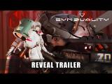 SYNDUALITY - Reveal Trailer tn