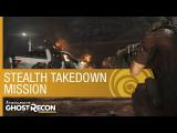 Tom Clancy’s Ghost Recon Wildlands Gameplay: Stealth Takedown Mission tn