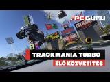 Trackmania Turbo (PC) - Közvetítés felvételről tn