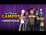 Two Point Campus | Launch Trailer tn